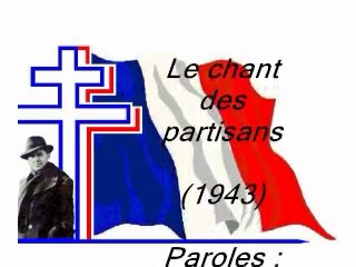 Le chant des partisans (Paroles)