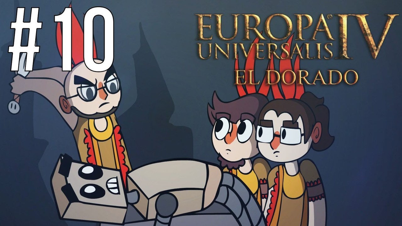 El Dorado | Europa Universalis 4 | Let's Play | Episode 10