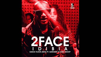 2Face Idibia Ft. Sarkodie, Cabo Snoop - Dance Floor Remix