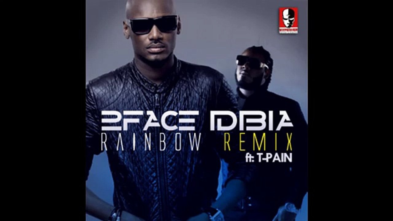 2Face Idibia Ft T-Pain - Rainbow Remix