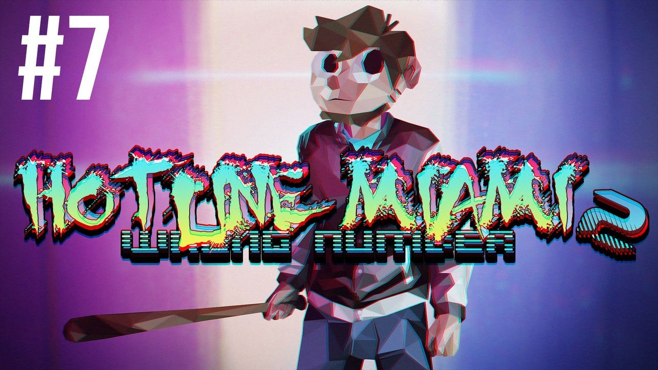 HALF WAY | Hotline Miami 2 | Episode 7