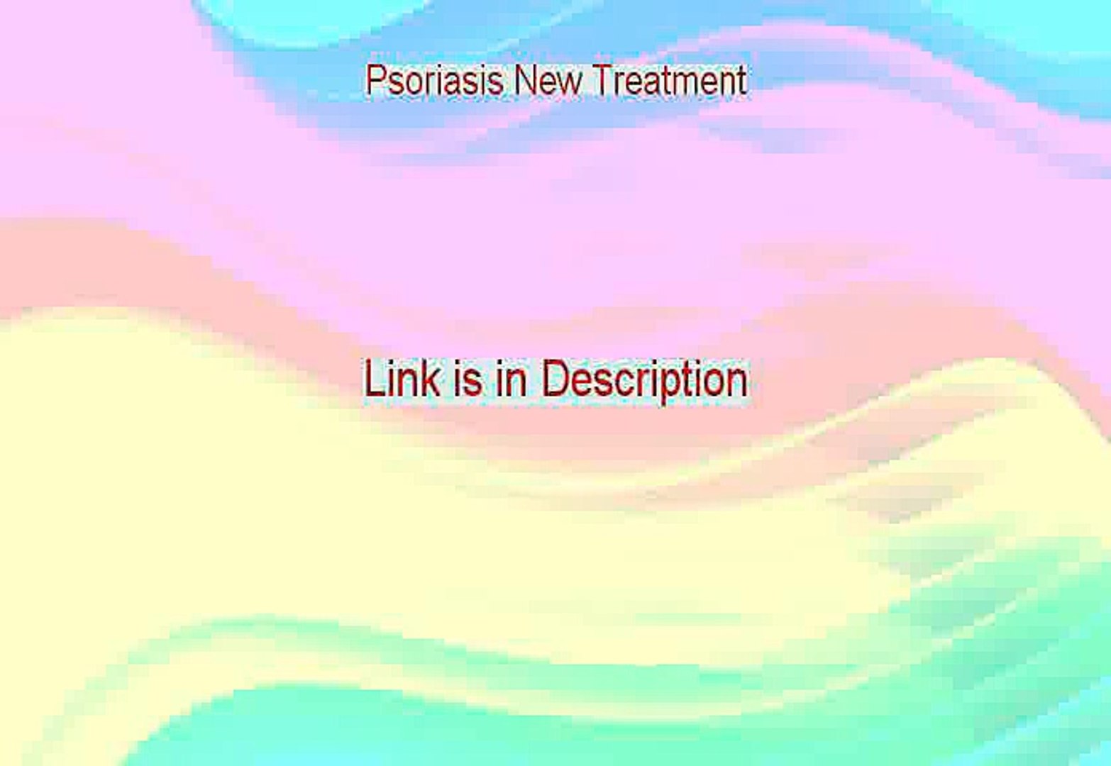 Psoriasis New Treatment Reviews [Video Review]
