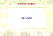How to Make Fishing Lures Download (Instant Download)