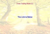 Forex Trading Made E-Z Free PDF (forex trading made ez member login 2015)