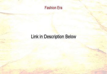 Fashion Era Reviewed - Watch this [2015]