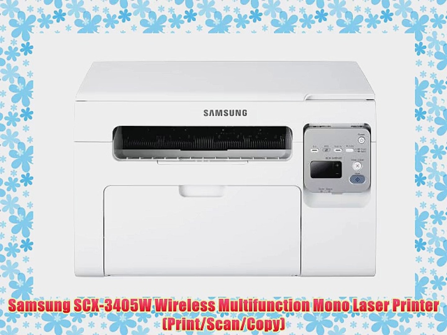 Samsung SCX-3405W Wireless Multifunction Mono Laser Printer  (Print/Scan/Copy) - video Dailymotion