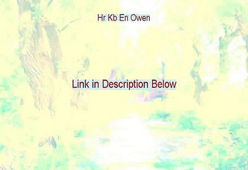 Hr Kb En Owen Reviewed (Watch this 2015)