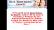 Skin Whitening Forever - Whitening Your Skin Easily Naturally and Forever