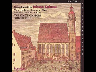 Kuhnau - Sacred Music I - King's Consort - Robert King