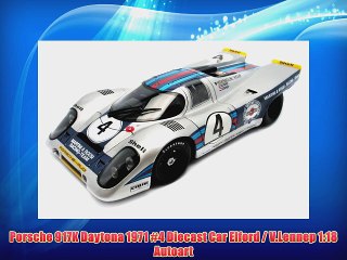 Porsche 917K Daytona 1971 #4 Diecast Car Elford / V.Lennep 1:18 Autoart