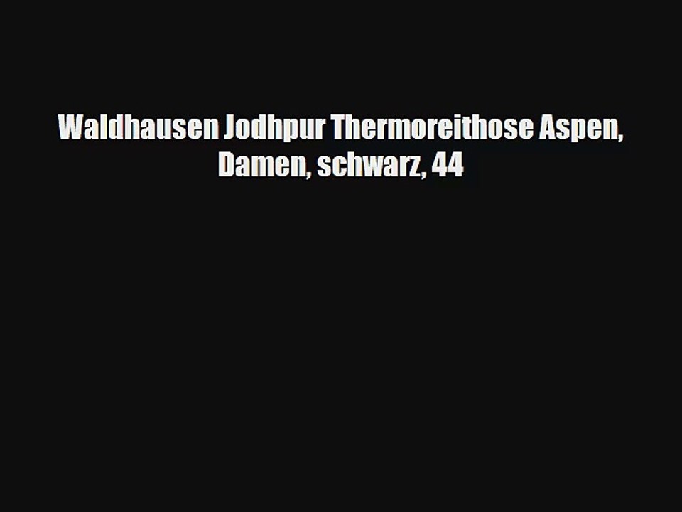 Waldhausen Jodhpur Thermoreithose Aspen Damen schwarz 44