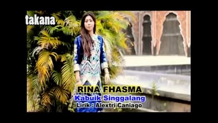 Lagu Minang Rina Fhasma - Kabuik Singgalang