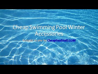 Cheap Swimming Pool Winter Accessories