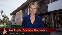 Los Angeles School of Gymnastics Culver City         Great         5 Star Review by  w.