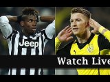 Borussia Dortmund vs Juventus Streaming