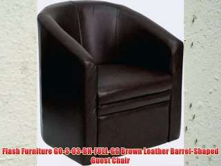 Flash Furniture GO-S-03-BN-FULL-GG Brown Leather Barrel-Shaped Guest Chair