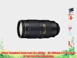 Nikon Telephoto Zoom Lens Af-s Nikkor?80-400mm F/4.5-5.6g Ed Vr Full Size Corresponding