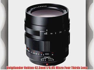 Voigtlander Nokton 42.5mm f/0.95 Micro Four Thirds Lens