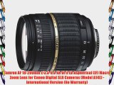 Tamron AF 18-200mm f/3.5-6.3 XR Di II LD Aspherical (IF) Macro Zoom Lens for Canon Digital
