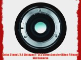 Zeiss 21mm f/2.8 Distagon T* ZF.2 Series Lens for Nikon F Mount SLR Cameras