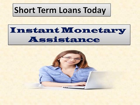 Short Term Loans Today- Easy Availability of Small Funds for Urgency Situations
