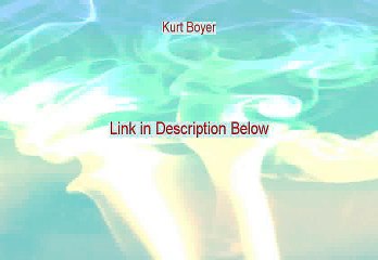 Kurt Boyer Review - Watch my Review (2015)