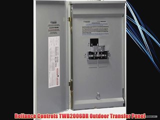 Reliance Controls TWB2006DR Outdoor Transfer Panel