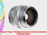 50mm f/2 Planar T* ZM Manual Focus Lens for Zeiss Ikon and Leica M Cameras (Silver)