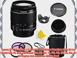 Canon EF-S 18-55mm f/3.5-5.6 IS II Celltime Premium Lens Kit for Canon EOS 7D 60D EOS Rebel