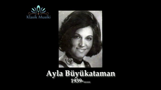 Ayla Büyükataman Kûyinde figanımla acep gûlgûle yok mu