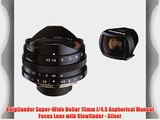 Voigtlander Super-Wide Heliar 15mm f/4.5 Aspherical Manual Focus Lens with Viewfinder - Silver