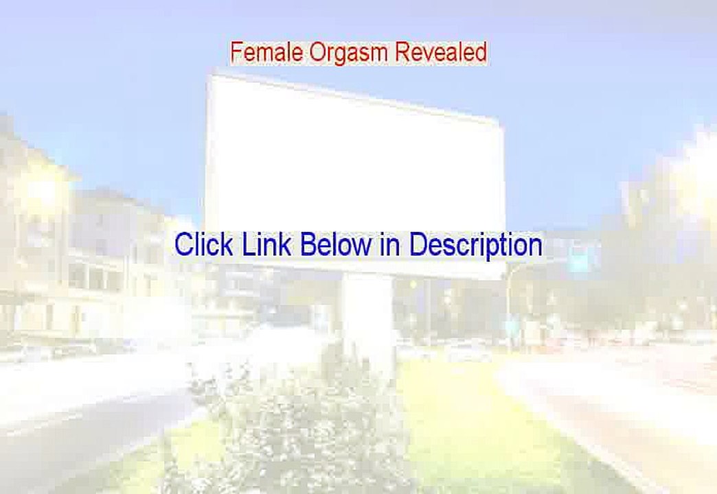Female Orgasm Revealed Free Review (Legit Review)