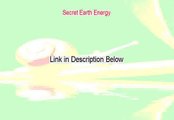 Secret Earth Energy Download Free (Download Here 2015)