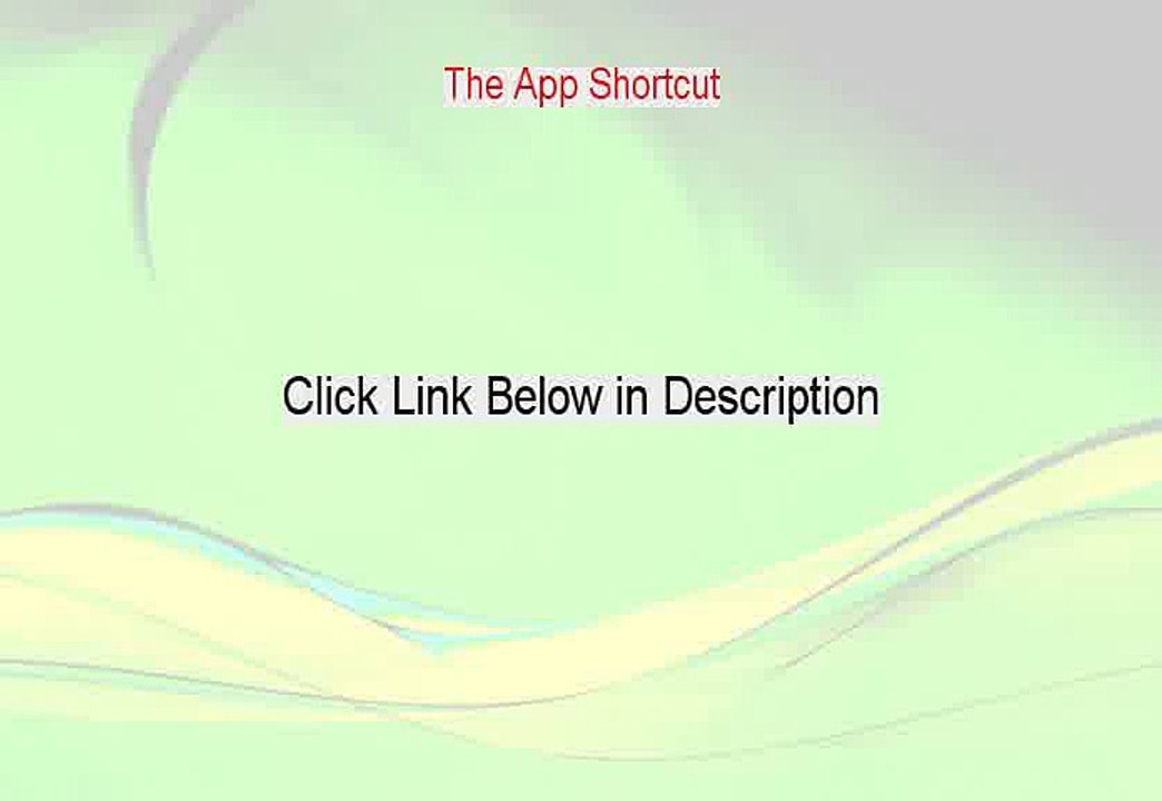 The App Shortcut Reviewed - Watch my Review (2015)