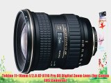 Tokina 11-16mm f/2.8 AT-X116 Pro DX Digital Zoom Lens (for Canon EOS Cameras)