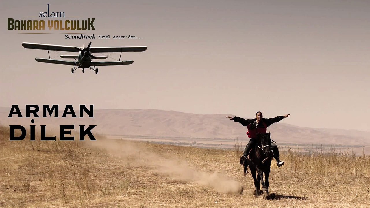 Yücel Arzen feat. Dilshat Kanheldieva - Arman (Dilek) (Selam Bahara Yolculuk _ Soundtrack)