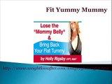 Fit Yummy Mummy-lose pregnancy weight