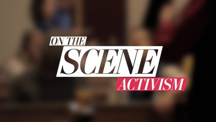 On the Scene: Activism