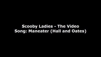 Scooby-Doo Ladies MV - Maneater