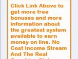 Free Bonuses - No Cost Income Stream And The Real Coaching Club
