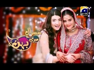 Susral Meri Behen Ka Episode 13 On Geo Tv In High Quality 18th March 2015