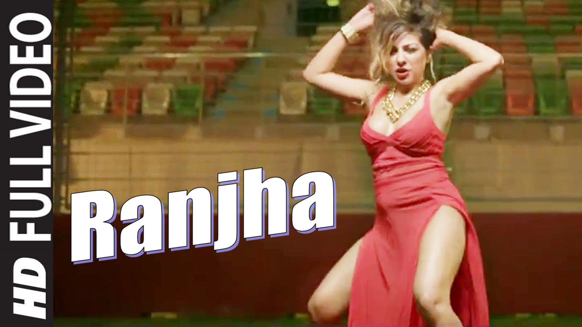Ranjha (Full Video) Deep Money ft. Hard Kaur | Hot & Sexy New Punjabi Song  2015 HD - video Dailymotion
