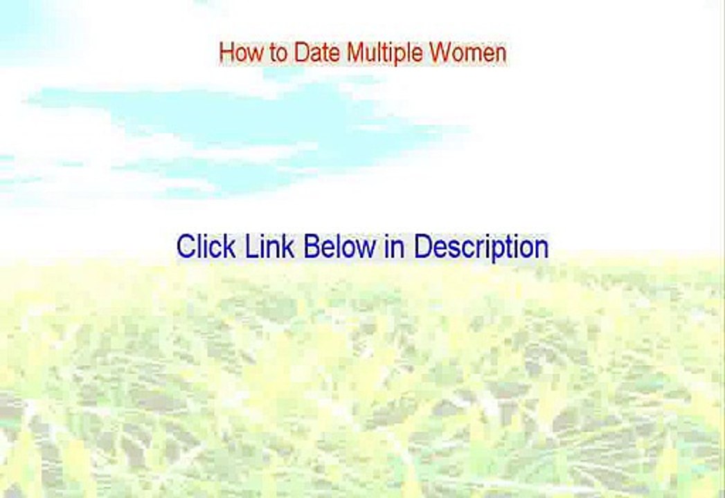 How to Date Multiple Women PDF Download [Get It Now]