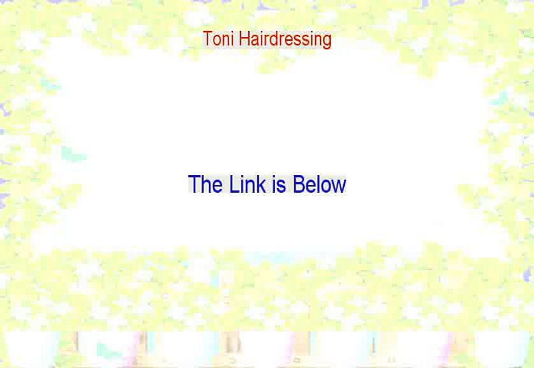 Toni Hairdressing Free Review [Watch my Review]