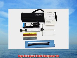 Edge Pro Apex 3 Knife Sharpener Kit