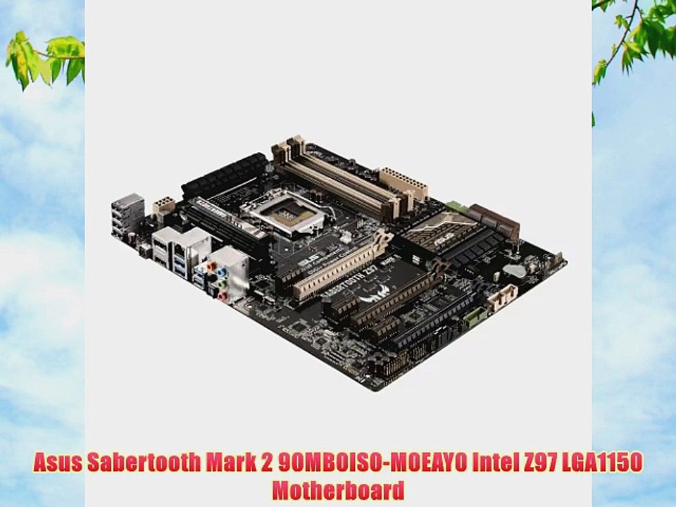 Asus Sabertooth Mark 2 90MB0IS0-M0EAY0 Intel Z97 LGA1150 Motherboard