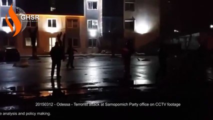 20150312 - Odessa - Terrorist attack at Samopomich Party office on CCTV footage