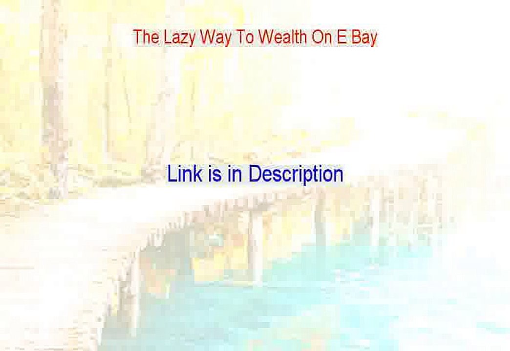 The Lazy Way To Wealth On E Bay PDF Free [The Lazy Way To Wealth On E Bay]
