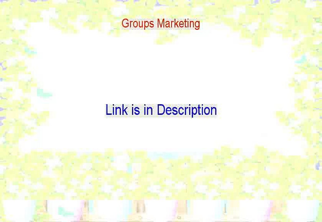 Groups Marketing Free Review (Watch this 2015)