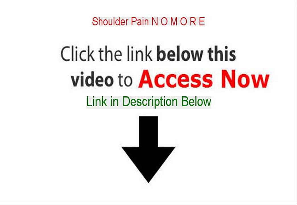Shoulder Pain N O M O R E Review [See my Review 2015]
